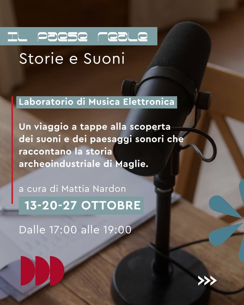 Suoni e Storie - laboratorio per la creazione di un podcast per la rassegna "Il Paese Reale"