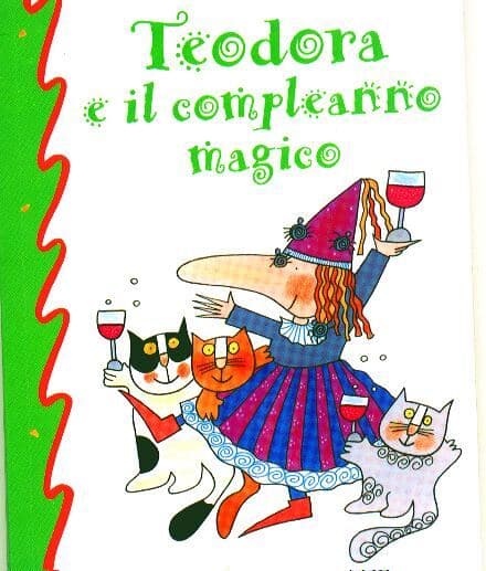 IL COMPLEANNO MAGICO DELLA STREGA TEODORA